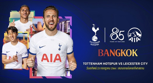 AIA เตรียมกิจกรรมฉลองครบรอบ 85 ปี กับฟุตบอลแมตช์ครั้งประวัติศาสตร์ ‘Tottenham Hotspur Pre-Season Asia Pacific Tour 2023’ เตรียมพบนักเตะซุปตาร์ไก่เดือยทองนำทีมโดย กัปตัน แฮร์รีเคน - ซน ฮึง มิน เยือนไทยครั้งแรก 22-23 กรกฎาคม นี้  