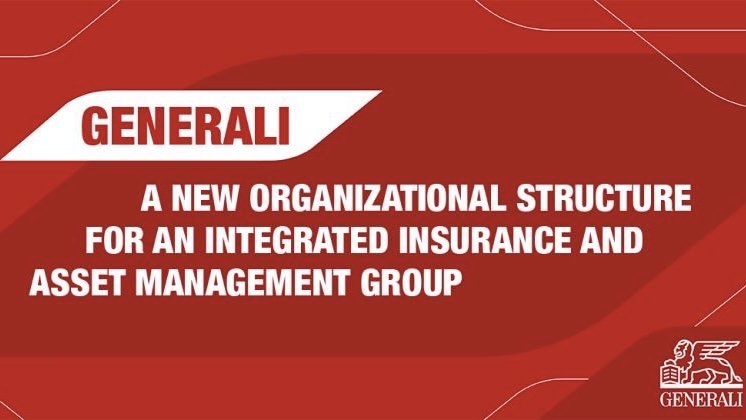 เจนเนอราลี่ กรุ๊ป ปรับผังองค์กรครั้งใหญ่มุ่งสู่กลุ่มธุรกิจประกันภัยและบริหารสินทรัพย์แบบครบวงจร