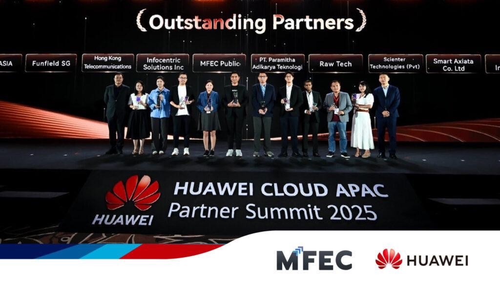 MFEC คว้ารางวัล Huawei Cloud Outstanding Partner of the Year 2025ตอกย้ำความสำเร็จในการสร้างคุณค่าทางธุรกิจที่จับต้องได้ ผ่านการเปลี่ยนผ่านระบบคลาวด์องค์กรในประเทศไทย